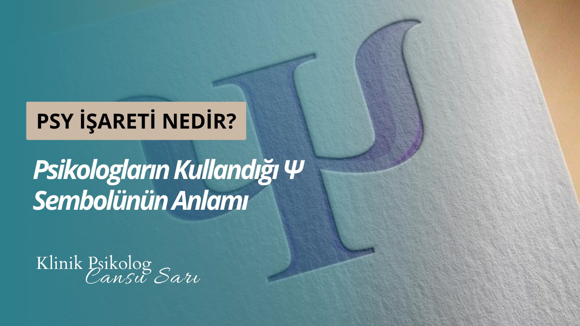 PSY işareti (Ψ) ve psikologların kullandığı psikoloji sembolünü anlatan kapak görseli.